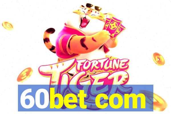 60bet com